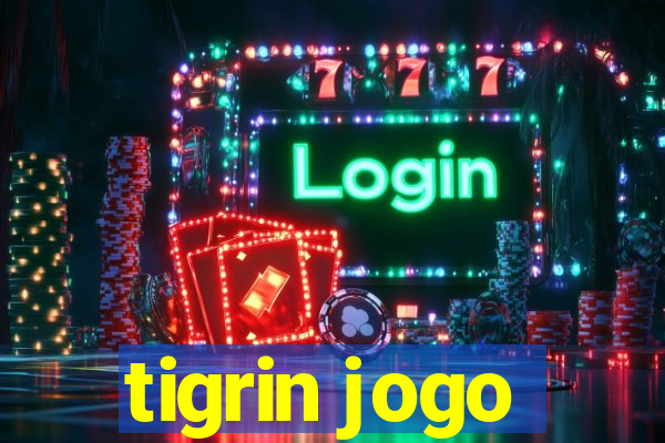 tigrin jogo